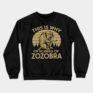 This is why I'm scared of zozobra Crewneck Sweatshirt